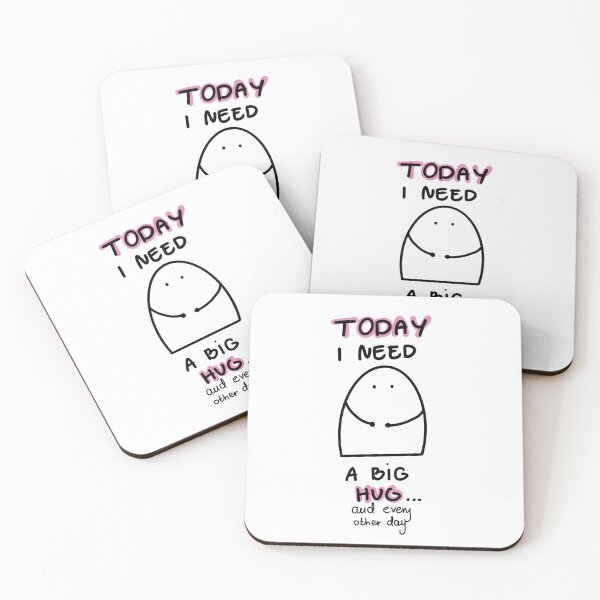 Item preview, Today I need a big hug and every other day  designed and sold by aniuka6.