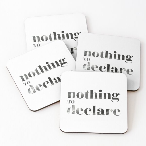 Item preview, Nothing to Declare  designed and sold by SALENTOmadness.