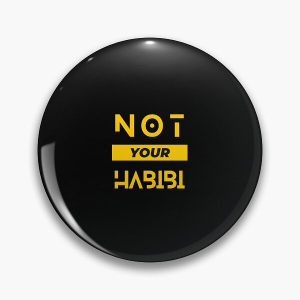 Item preview, "Not Your Habibi" | Modern Design with Black Background designed and sold by RM-Journey.