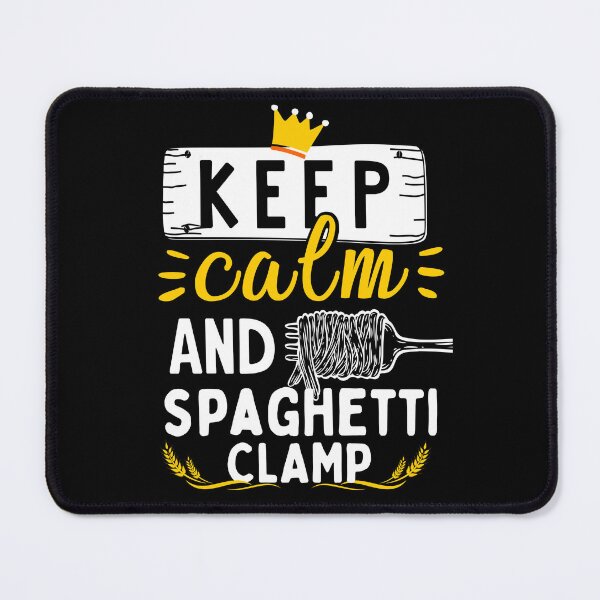 Item preview, Keep Calm And Spaghetti Clamp designed and sold by PlayfulPrint.