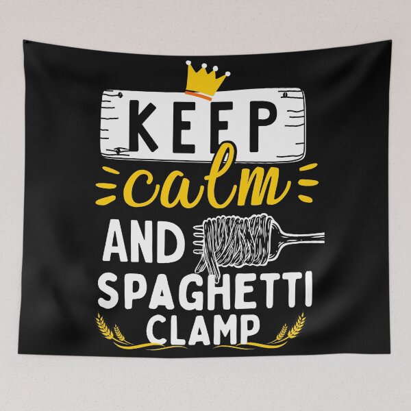 Item preview, Keep Calm And Spaghetti Clamp designed and sold by PlayfulPrint.