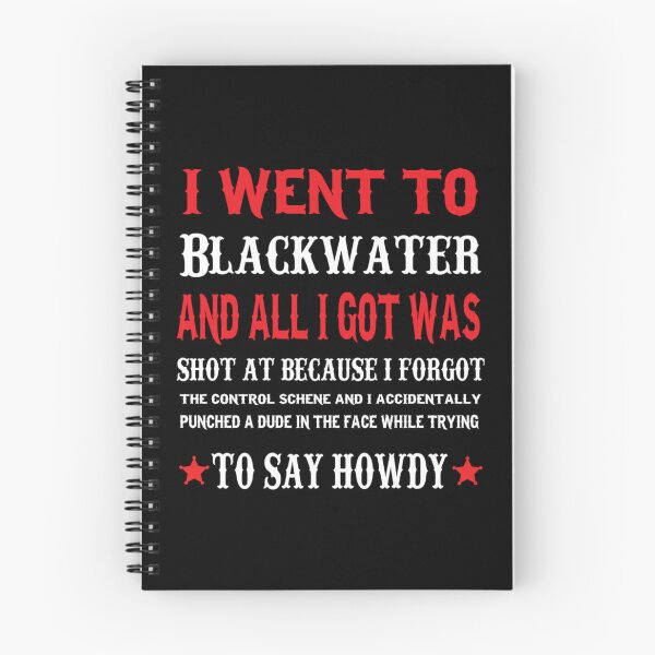 Artikelvorschau, Ich ging nach Blackwater entworfen und verkauft von Atrioa.