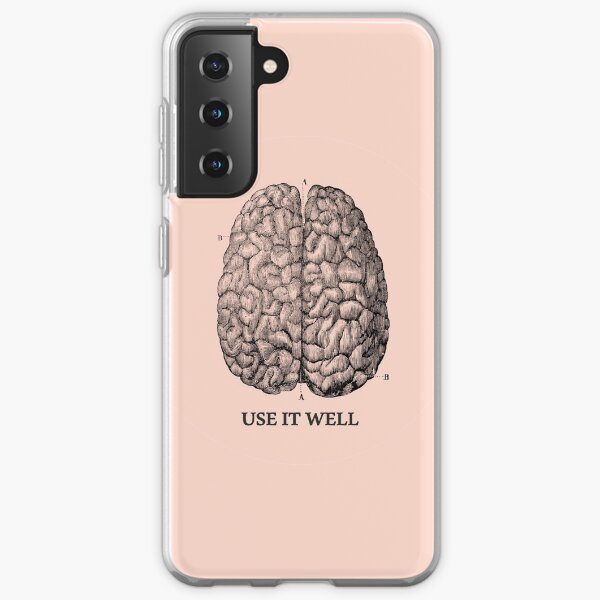 Use it well - Brain Samsung Galaxy Soft Case