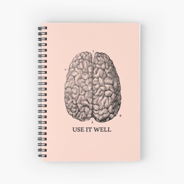 Use it well - Brain Spiral Notebook