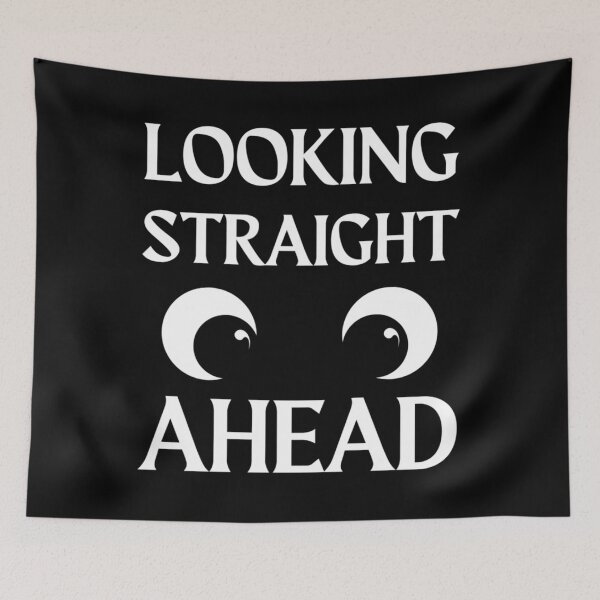 Item preview, looking straight ahead funny   designed and sold by Atrioa.