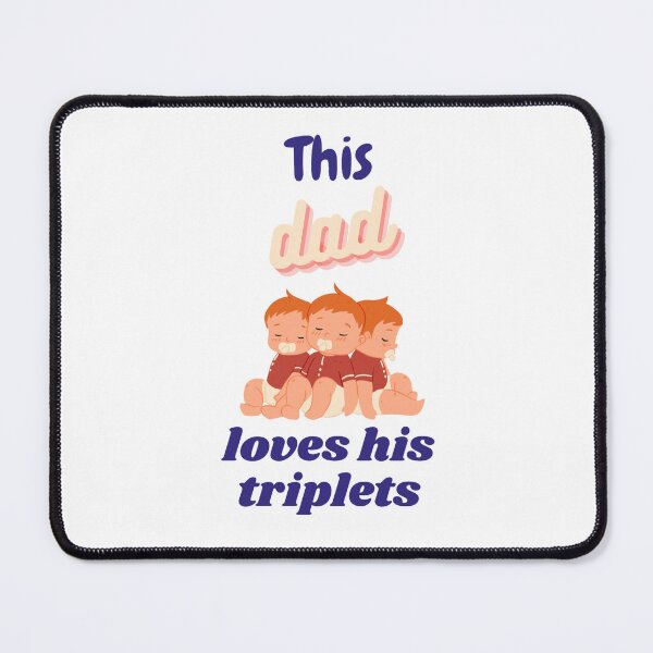 Item preview, this dad loves his triplets designed and sold by tatouma-shopp.