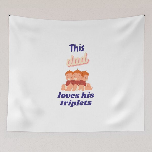 Item preview, this dad loves his triplets designed and sold by tatouma-shopp.