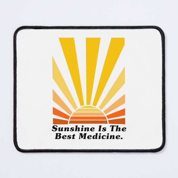Item preview, Sunshine is the best Medicine designed and sold by Mruga.