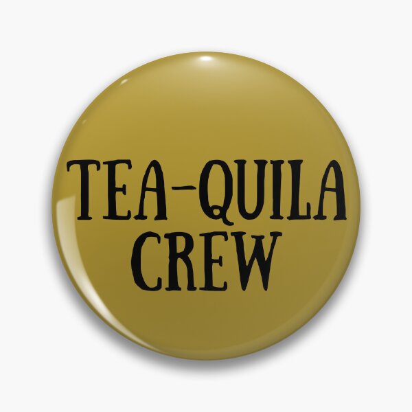 Item preview, Tea quila Crew Group Matching designed and sold by SunfullyYours.