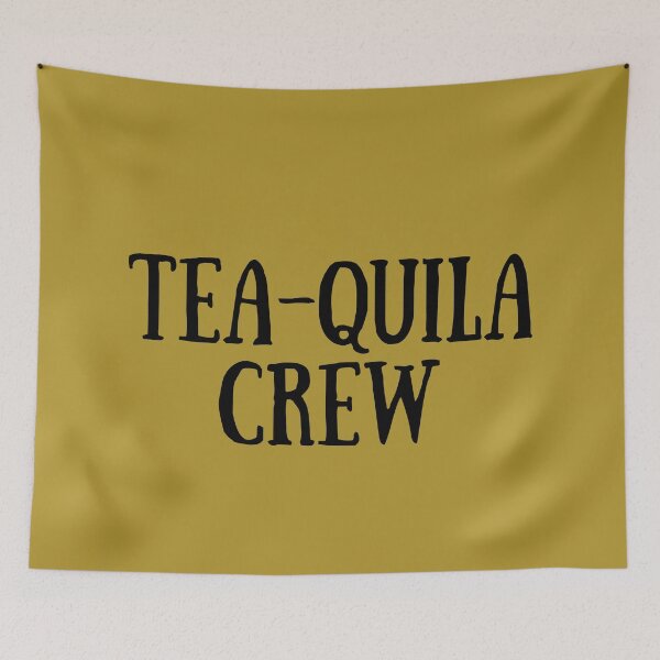 Item preview, Tea quila Crew Group Matching designed and sold by SunfullyYours.