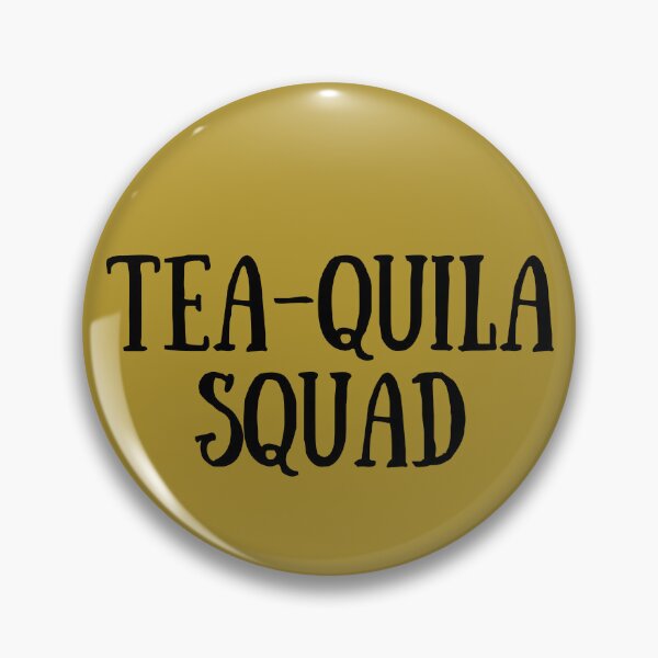 Item preview, Tea quila Squad Group Matching designed and sold by SunfullyYours.