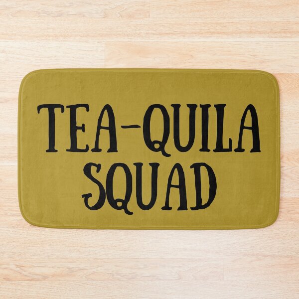 Item preview, Tea quila Squad Group Matching designed and sold by SunfullyYours.