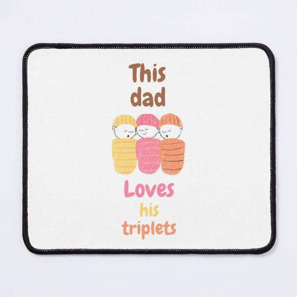 Item preview, this dad loves his triplets designed and sold by tatouma-shopp.
