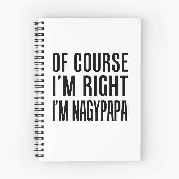 Item preview, I'm Right I'm Nagypapa Hungarian Grandfather designed and sold by jaycartoonist.