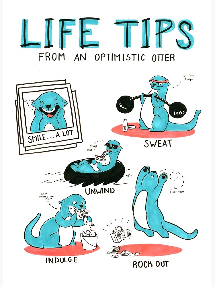 Discover Life Tips From An Optimistic Otter Poster