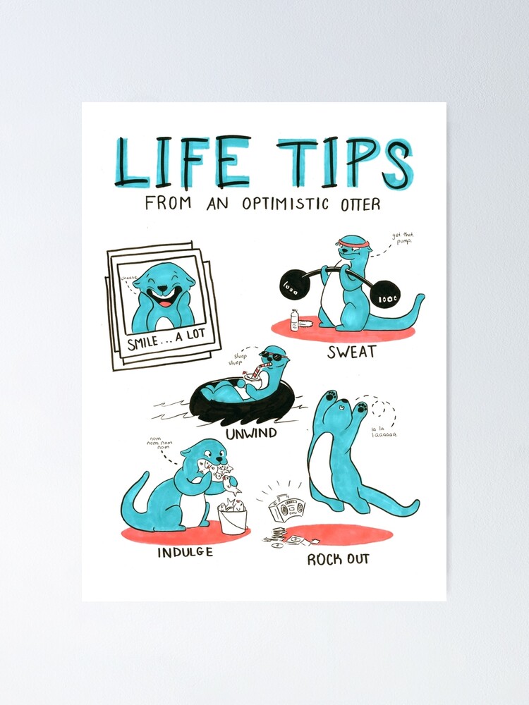 Discover Life Tips From An Optimistic Otter Poster