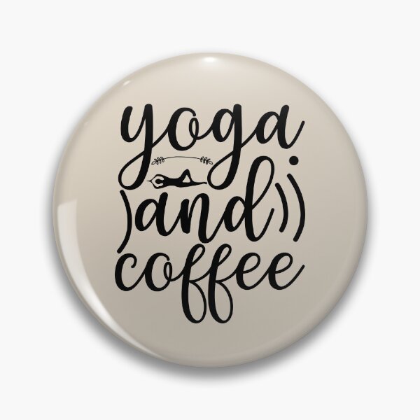 Item preview, Yoga Quotes Yoga and Coffee Are All I Need Motivational Sayings designed and sold by SoccaTamam.