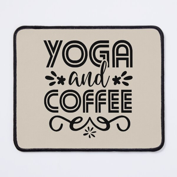 Item preview, Yoga Quote Yoga and Coffee Motivational Saying designed and sold by SoccaTamam.