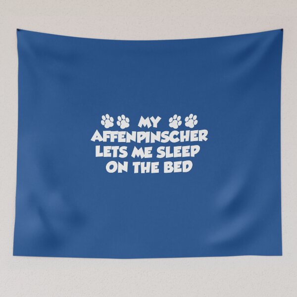 Item preview, My Affenpinscher Lets Me Sleep On The Bed Dog Paw designed and sold by jaycartoonist.