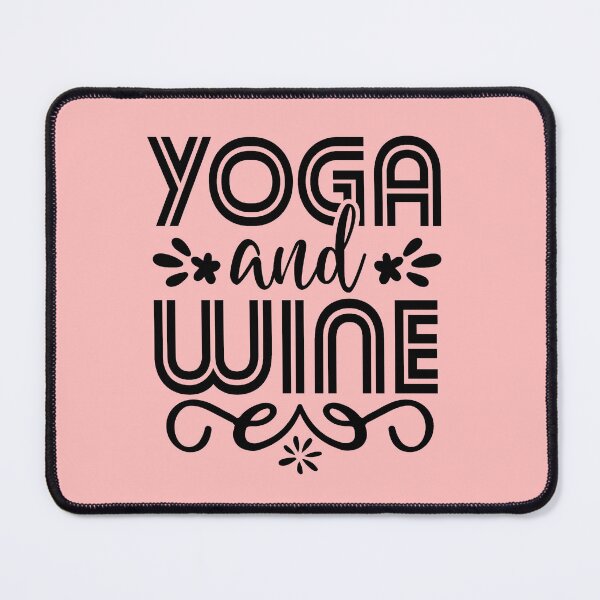 Item preview, Yoga Quote Yoga and Wine Motivational Saying designed and sold by SoccaTamam.