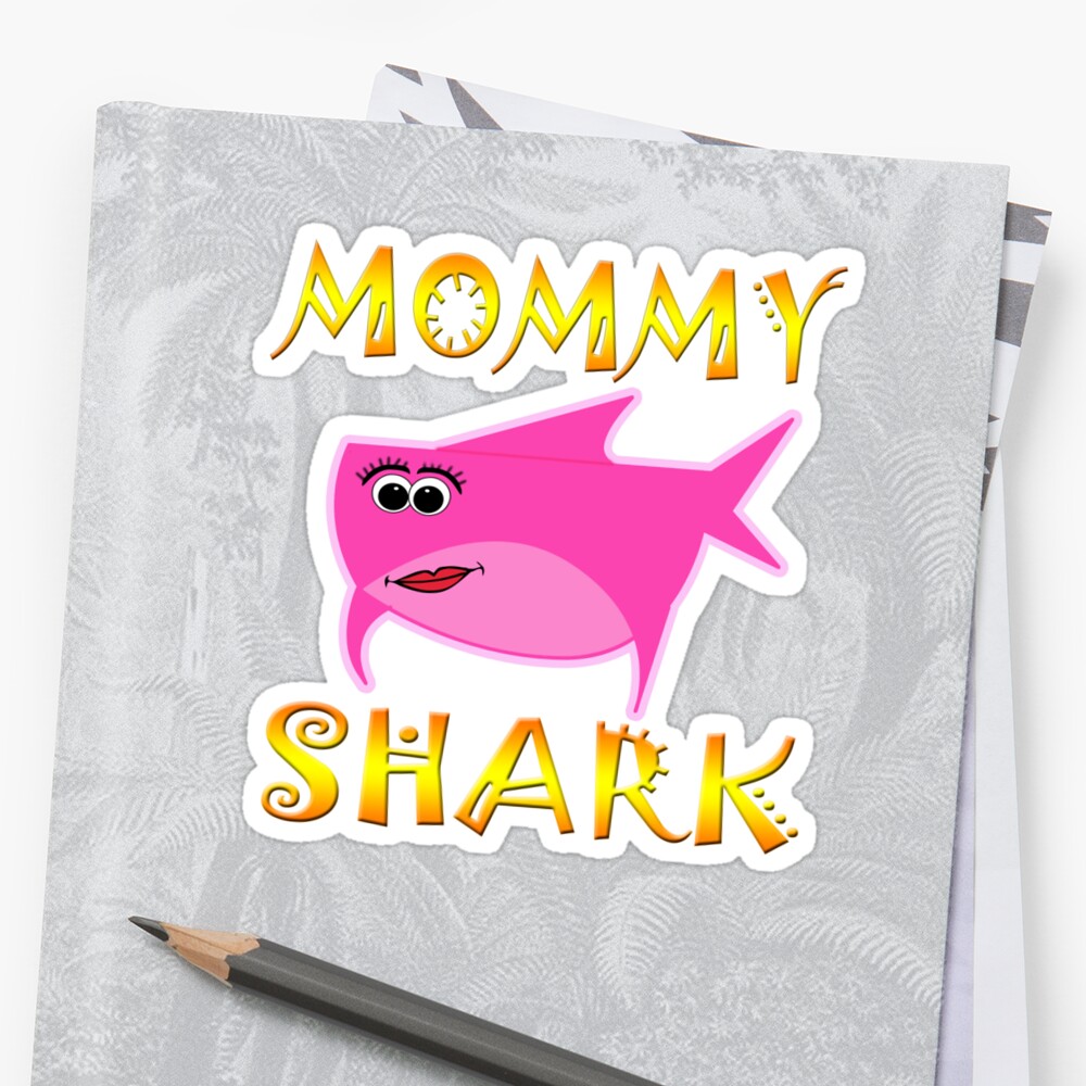 Download "Mommy Shark Funny T-shirt Design" Stickers by werdanepo ...
