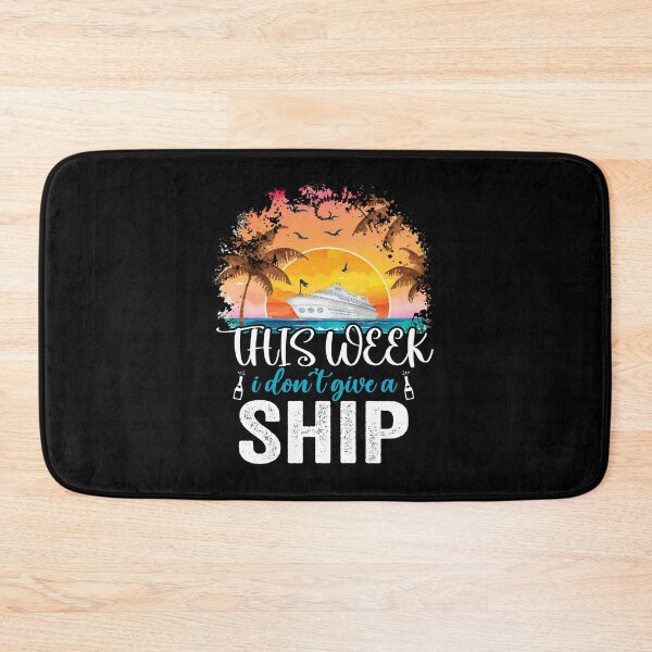 Item preview, This Week I Don't Give A Ship (Family Cruise Vacation) designed and sold by i-longmanshop.