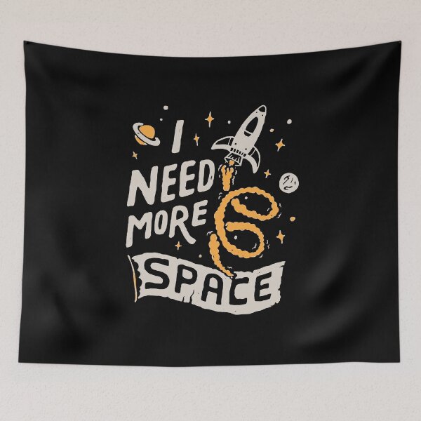 Item preview, I Need More Space #1 designed and sold by AbundanceSeed.