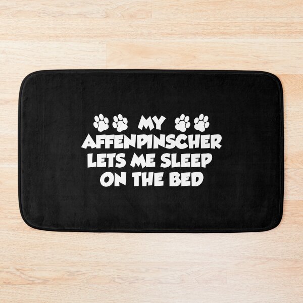 Item preview, My Affenpinscher Lets Me Sleep On The Bed Dog Paw designed and sold by jaycartoonist.