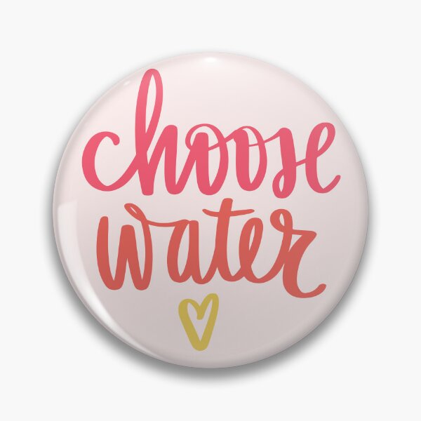 Item preview, Choose Water designed and sold by ontheoutside.