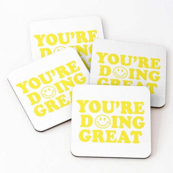 Item preview, You're Doing Great :) designed and sold by LovePropaganda.