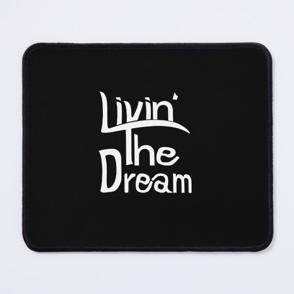 Item preview, Livin' The Dream designed and sold by romenticit.