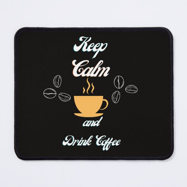 Item preview, Keep Calm And Drink Coffee designed and sold by MiSuPa.