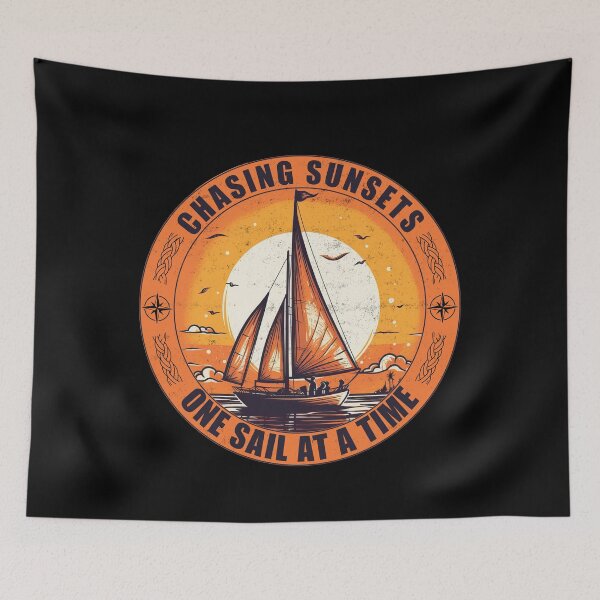 Item preview, Chasing Sunsets, One Sail at a Time - A Sailing Design designed and sold by Mindful-Designs.