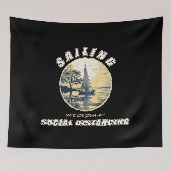 Item preview, Sailing The Original Social Distancing - A Sailing Design designed and sold by Mindful-Designs.