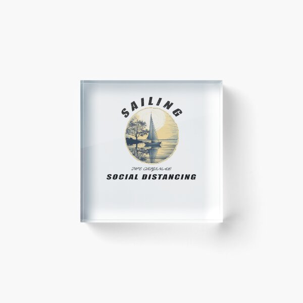 Item preview, Sailing The Original Social Distancing - A Sailing Design designed and sold by Mindful-Designs.