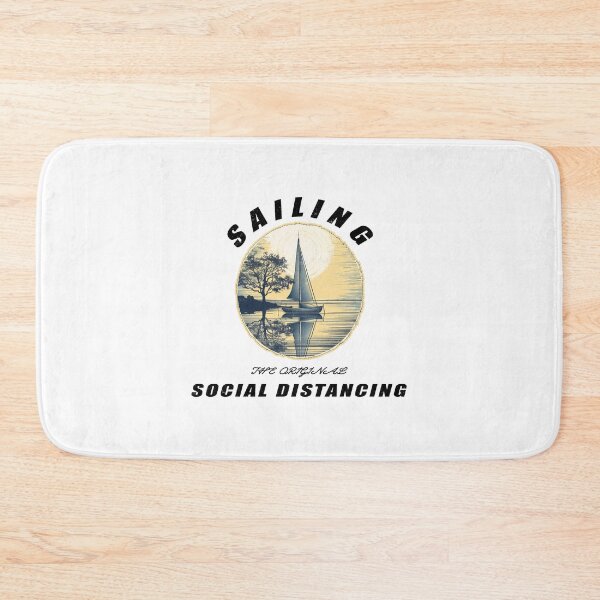Item preview, Sailing The Original Social Distancing - A Sailing Design designed and sold by Mindful-Designs.