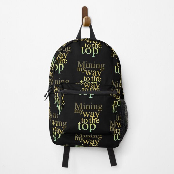 Item preview, Mining My Way to the Top designed and sold by Mirosi-S.