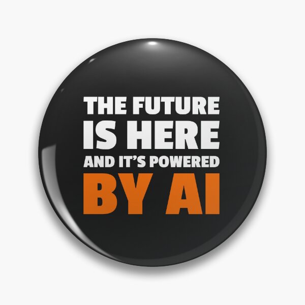 Item preview, The future is here, and it's powered by AI designed and sold by MurmuringShop.