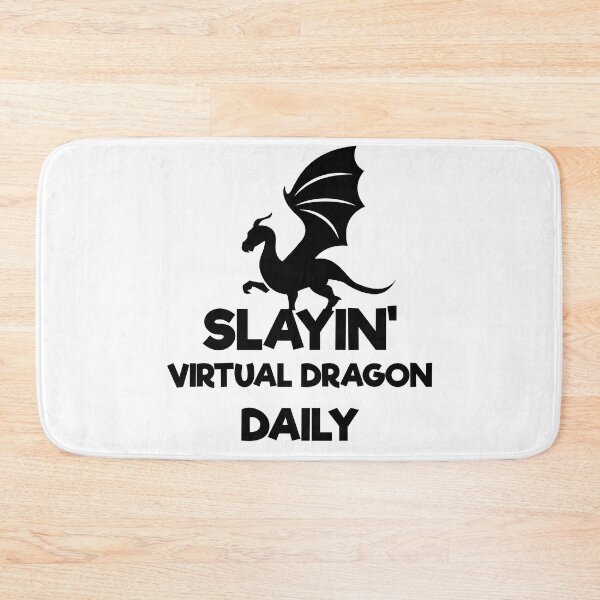 Item preview, slaying virtual dragon daily designed and sold by Ijjul322.