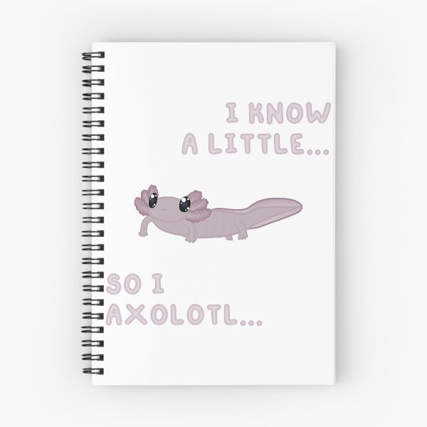 Item preview, Know A Little Axolotl designed and sold by Creepy-Cutesie.