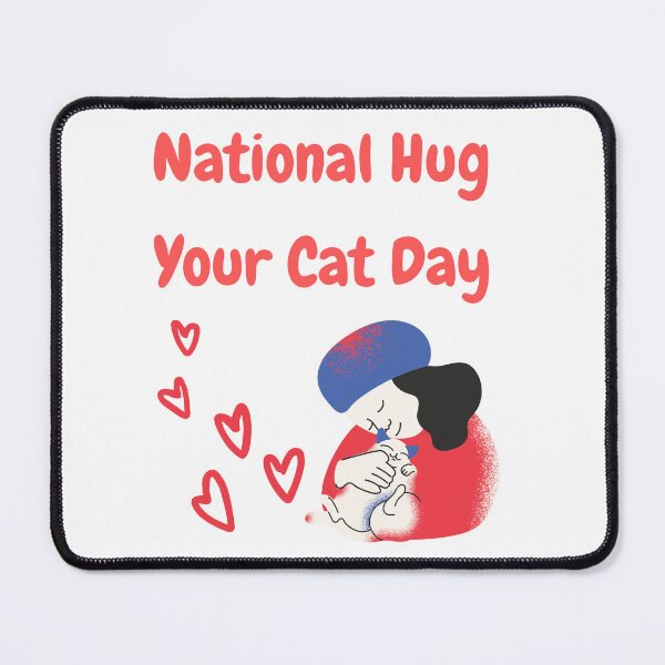 Item preview, National Hug Your Cat Day designed and sold by Simo0455.