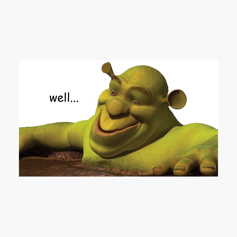 Shrek meme Classic Poster for Sale by aramilodabirl