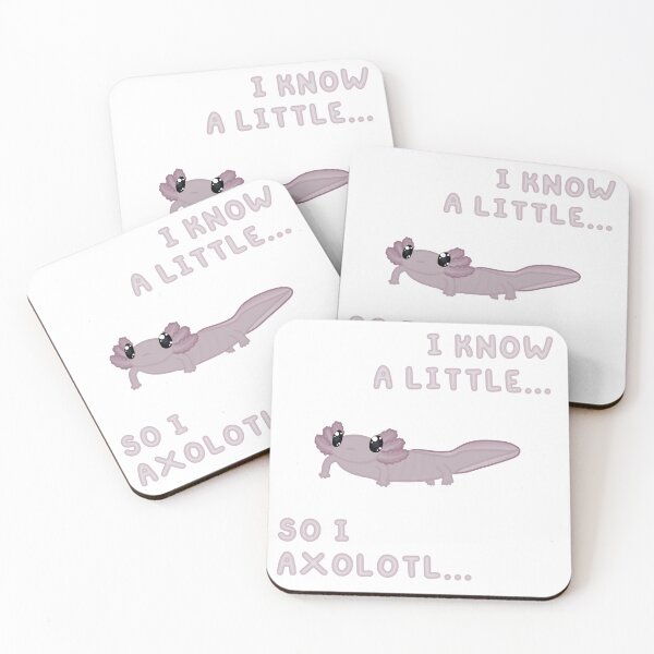 Item preview, Know A Little Axolotl designed and sold by Creepy-Cutesie.