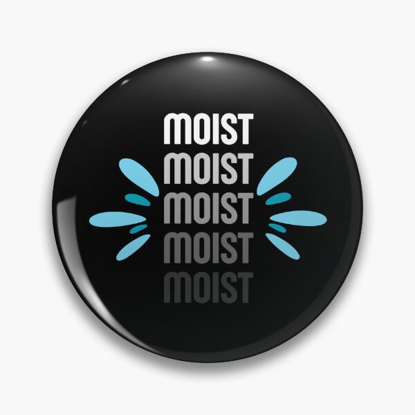 Item preview, Moist! The word everyone hates! designed and sold by Twisted-Teeze.