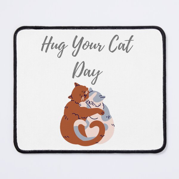 Item preview, Hug Your Cat Day designed and sold by Simo0455.