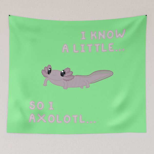 Item preview, Know A Little Axolotl (In Green) designed and sold by Creepy-Cutesie.
