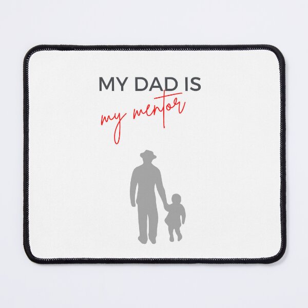 Item preview, my dad is my mentor designed and sold by motivationhood.