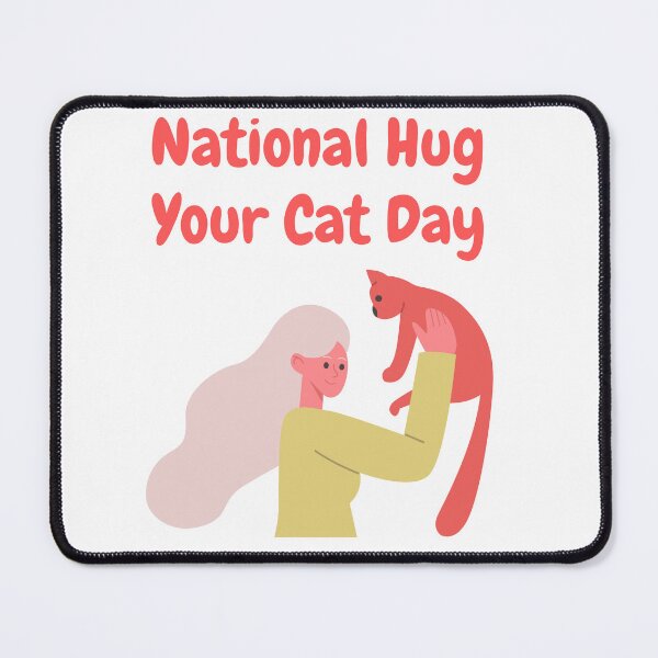 Item preview, Hug Your Cat Day designed and sold by Simo0455.