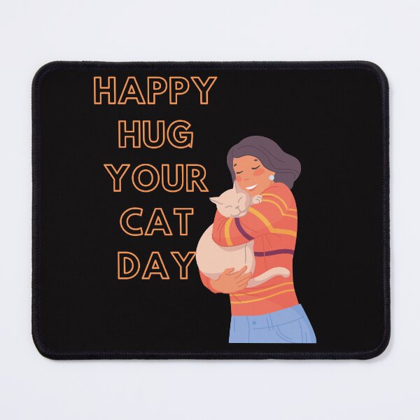 Item preview, Hug Your Cat Day designed and sold by Simo0455.