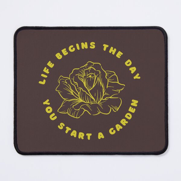 Item preview, Life begins the day you start a garden designed and sold by GasconyPassion.